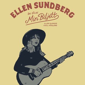 Imagen de 'Du sålde min biljett - Ellen Sundberg sjunger Kjell Höglund'