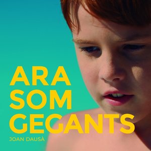 Image for 'Ara Som Gegants'