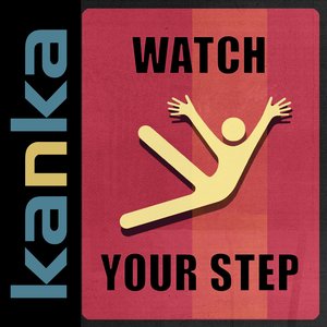 Immagine per 'Watch Your Step'