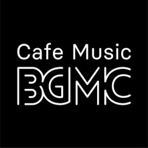 “Cafe Music BGM channel”的封面