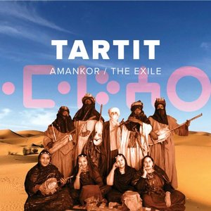 Image for 'Tartit: Amankor / The Exile'