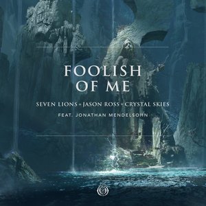 “Foolish Of Me (feat. Jonathan Mendelsohn)”的封面