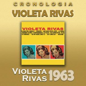 Image for 'Violeta Rivas Cronología - Violeta Rivas (1963)'