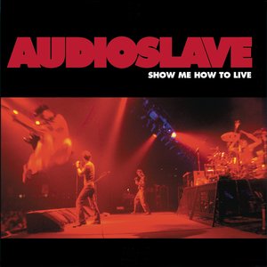 Image for 'Show Me How to Live'