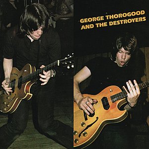 Image for 'George Thorogood & The Destroyers'