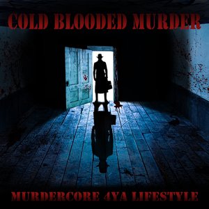 Image for 'Murdercore 4Ya Lifestyle'