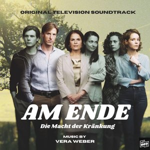 Image for 'Am Ende - Die Macht der Kränkung (Original Television Series Soundtrack)'
