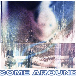 Bild för 'Come Around'