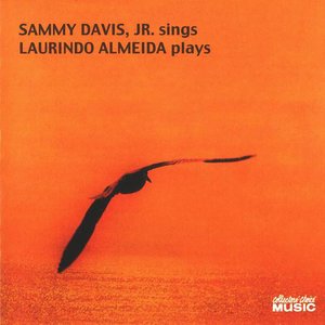 Image for 'Sammy Davis, Jr. Sings, Laurindo Almeida Plays'