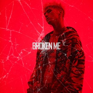 Image for 'Broken Me'