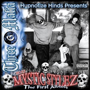 Image for 'More Mystic Stylez: The First Album'