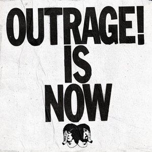 “Outrage! Is Now”的封面