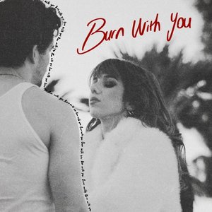 “BURN WITH YOU”的封面