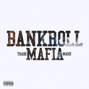 Image for 'Bankroll Mafia'