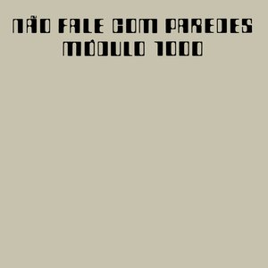 Image for 'Não Fale Com Paredes'
