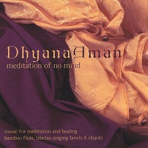 Image for 'Dhyana Aman: Meditation of No Mind'