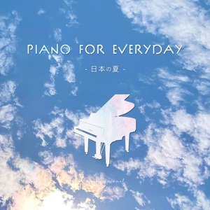 Immagine per 'Piano for everyday -Summer in Japan-'