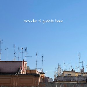'Ora che ti guardo bene'の画像