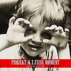 Image pour 'Projekt Jeden z Życia Moment'