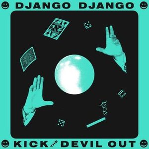Image for 'Kick the Devil Out'