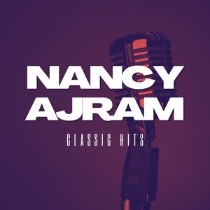 “Nancy Ajram Classic Hits”的封面