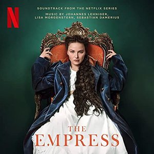 Image for 'The Empress (Soundtrack from the Netflix Series)'