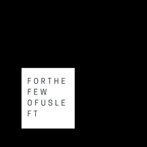 Zdjęcia dla 'Forthefewofusleft'