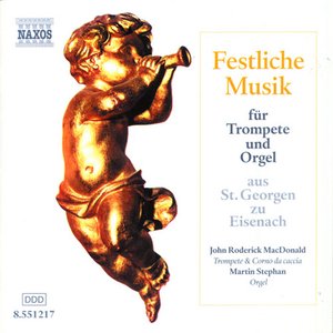 Изображение для 'Festliche Musik Fur Trompete Und Orgel (Festive Music for Trumpet and Organ)'