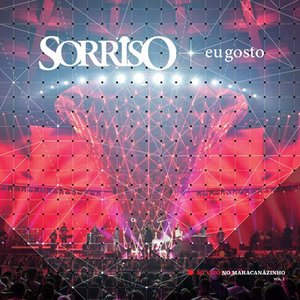 Image for 'Sorriso Eu Gosto Ao Vivo No Maracanãzinho, Vol. 2'