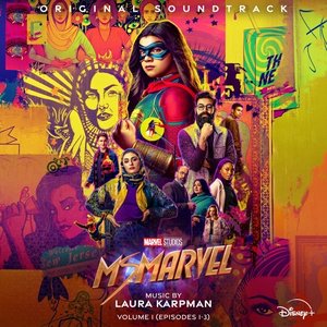 Image for 'Ms. Marvel: Vol. 1 (Episodes 1-3) [Original Soundtrack]'