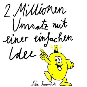 Bild för '2 Millionen Umsatz mit einer einfachen Idee'