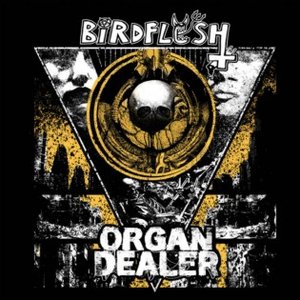 Image for 'Birdflesh / Organ Dealer'
