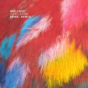 'Get Lost (FORD. Remix)' için resim