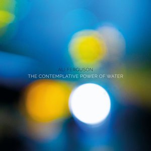 Image for 'The Contemplative Power Of Water'