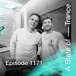 'ASOT 1171 - A State of Trance Episode 1171 [Including Mix 3 - Who's Afraid of 138 (A State of Trance 2024)]'の画像
