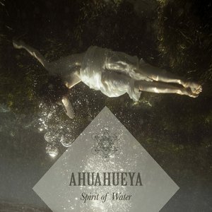 Image for 'Ahuahueya'