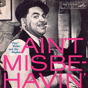 'Ain't Misbehavin' için resim