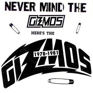 Imagem de 'Never Mind the Sex Pistols Here's the Gizmos'
