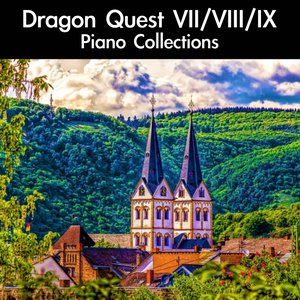 Image for 'Dragon Quest VII/VIII/IX Piano Collections'