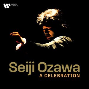 Image for 'Seiji Ozawa: A Celebration'