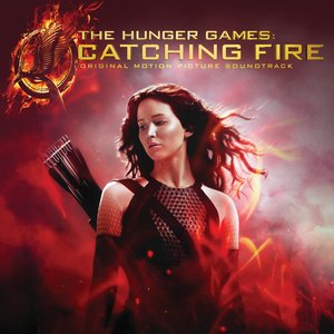 Image for 'The Hunger Games: Catching Fire (Original Motion Picture Soundtrack)'