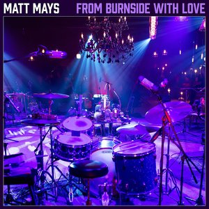 'From Burnside With Love (Live)'の画像