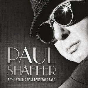 Image for 'Paul Shaffer & The World's Most Dangerous Band'
