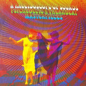 'A Kaleidoscope Of Sounds: Psychedelic & Freakbeat Masterpieces'の画像