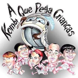 Image for 'A Kombi Que Pega Crianças'