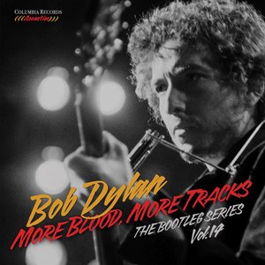 Immagine per 'More Blood, More Tracks: The Bootleg Series, Vol. 14 (Sampler)'