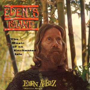 Imagen de 'Eden's Island - the music of an enchanted isle'