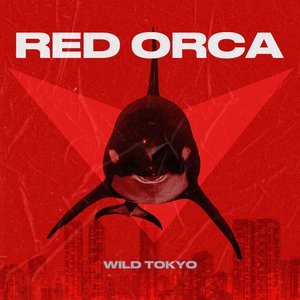 Image for 'WILD TOKYO'