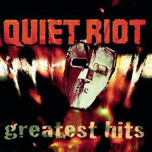 Image for 'QUIET RIOT - GREATEST HITS'