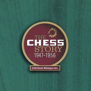 Image for 'The Chess Story 1947-1956'